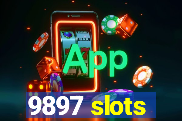 9897 slots