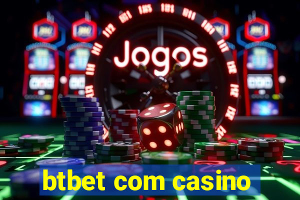 btbet com casino