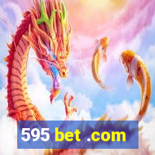 595 bet .com