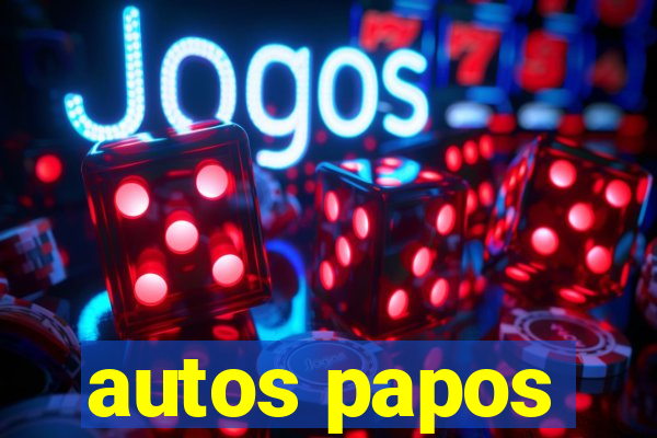 autos papos