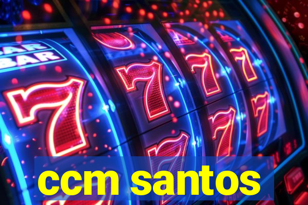 ccm santos