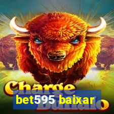 bet595 baixar