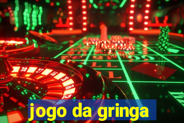 jogo da gringa