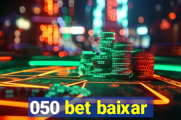 050 bet baixar