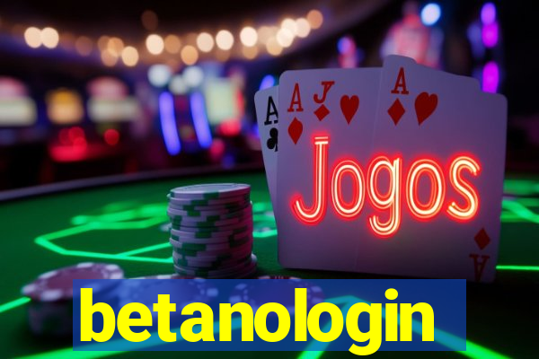 betanologin