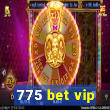 775 bet vip