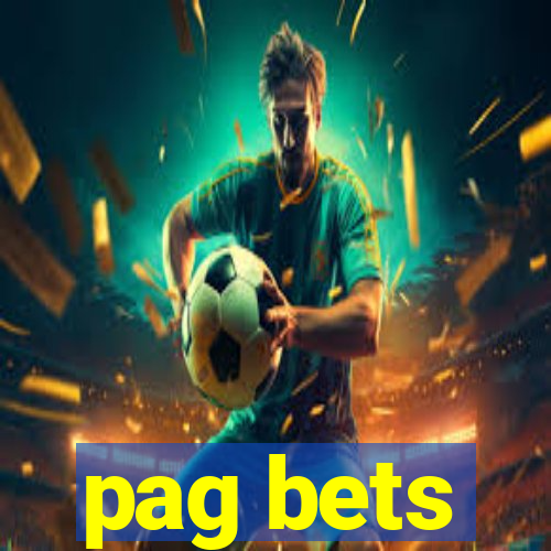 pag bets