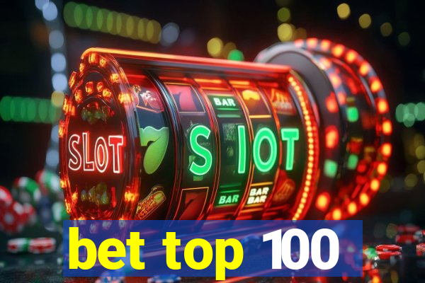 bet top 100