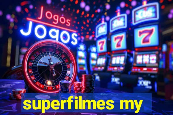 superfilmes my