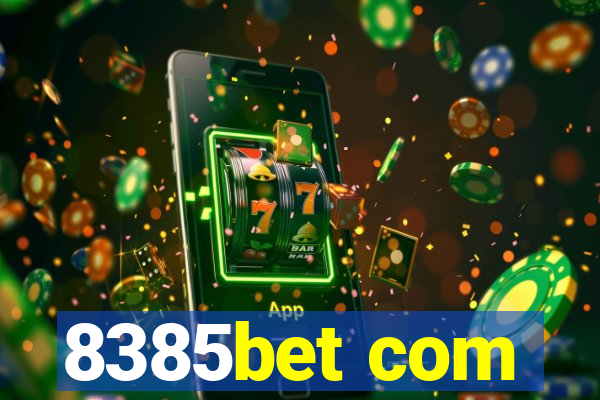 8385bet com