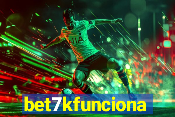 bet7kfunciona