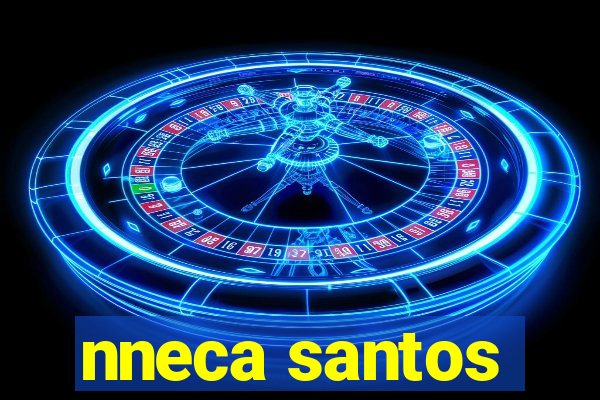 nneca santos