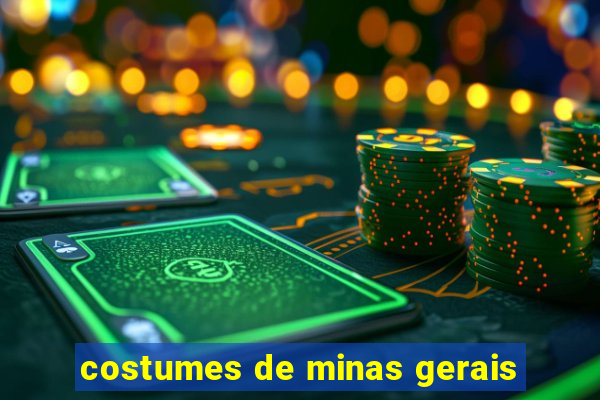 costumes de minas gerais