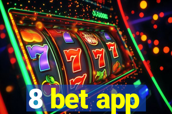 8 bet app