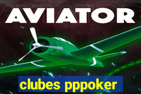 clubes pppoker