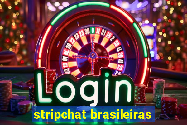 stripchat brasileiras