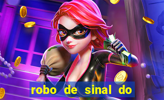 robo de sinal do fortune tiger