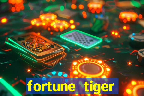 fortune tiger plataforma confiável