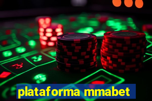 plataforma mmabet