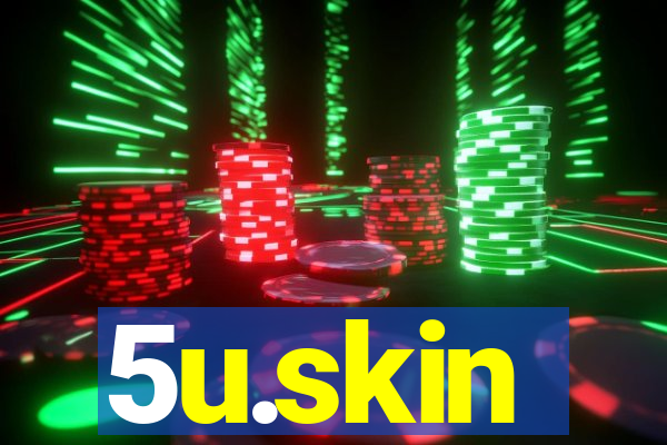 5u.skin