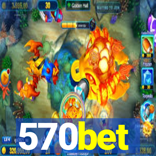 570bet