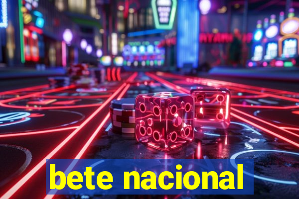 bete nacional