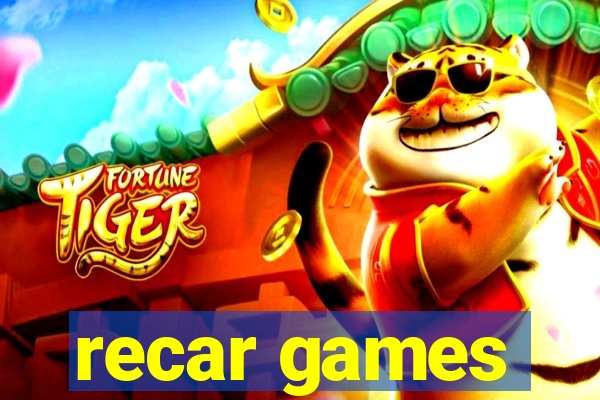 recar games