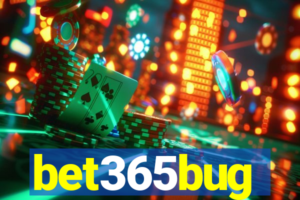 bet365bug