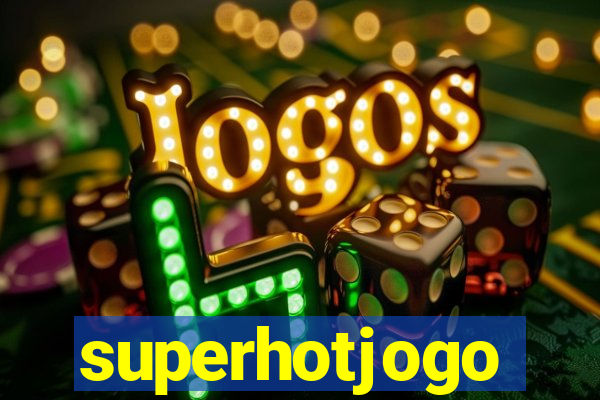 superhotjogo