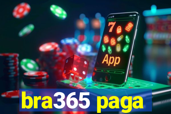 bra365 paga