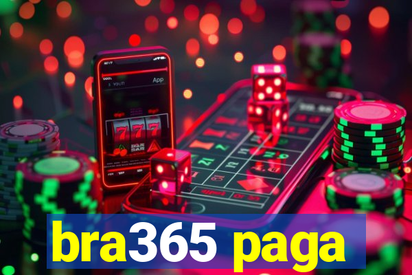 bra365 paga