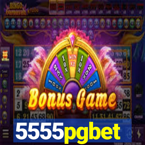 5555pgbet