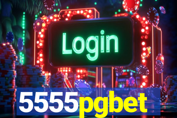 5555pgbet