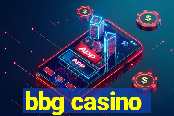 bbg casino