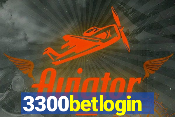 3300betlogin