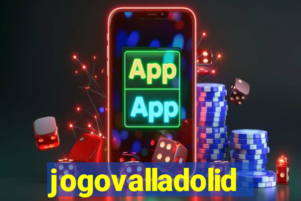 jogovalladolid