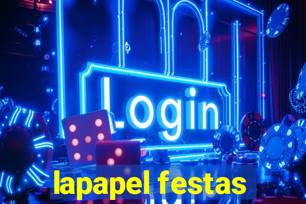 lapapel festas