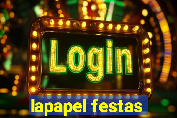 lapapel festas