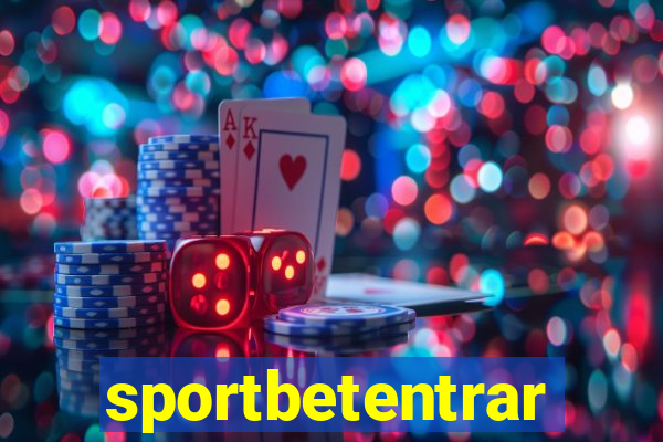 sportbetentrar