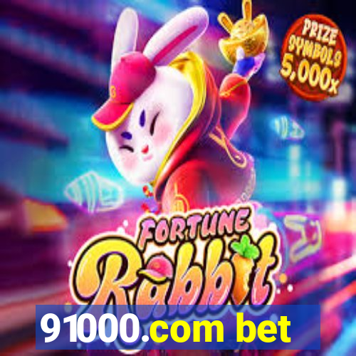 91000.com bet