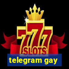 telegram gay