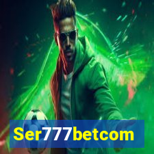 Ser777betcom