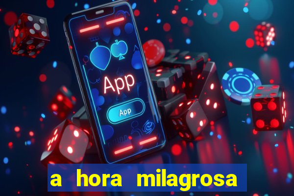 a hora milagrosa livro pdf download