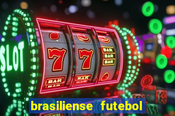 brasiliense futebol clube maior de 18