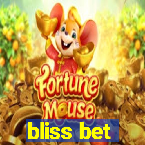 bliss bet