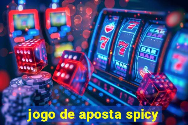 jogo de aposta spicy