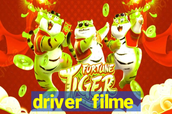 driver filme completo dublado