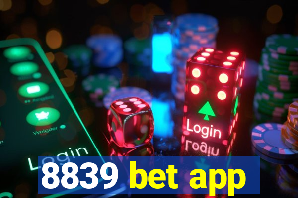 8839 bet app