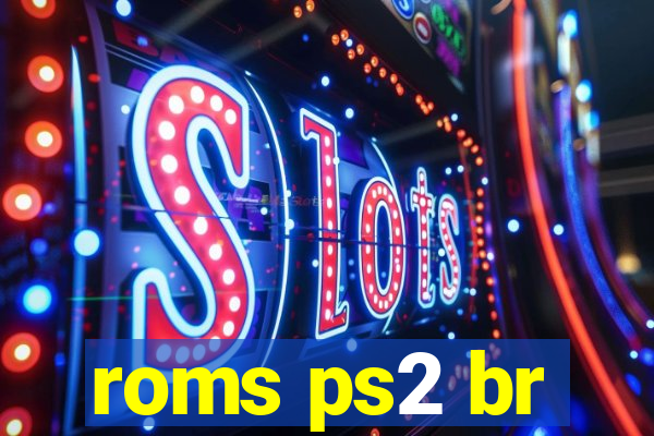 roms ps2 br