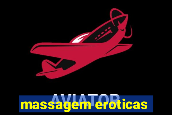 massagem eroticas